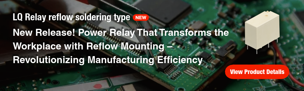 LQ_relays_reflow_type-en-PC